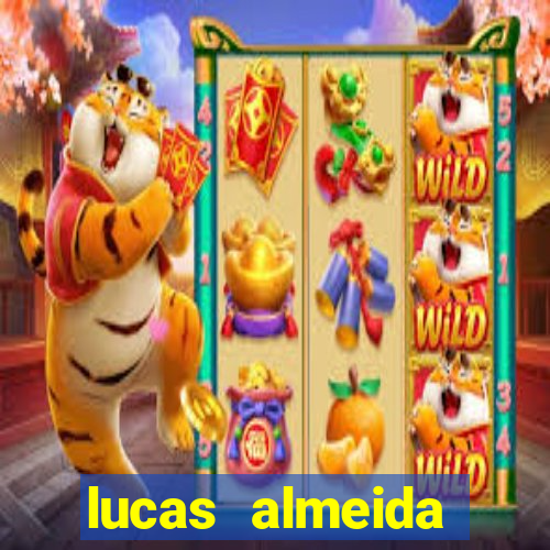 lucas almeida ferreira dos santos instagram